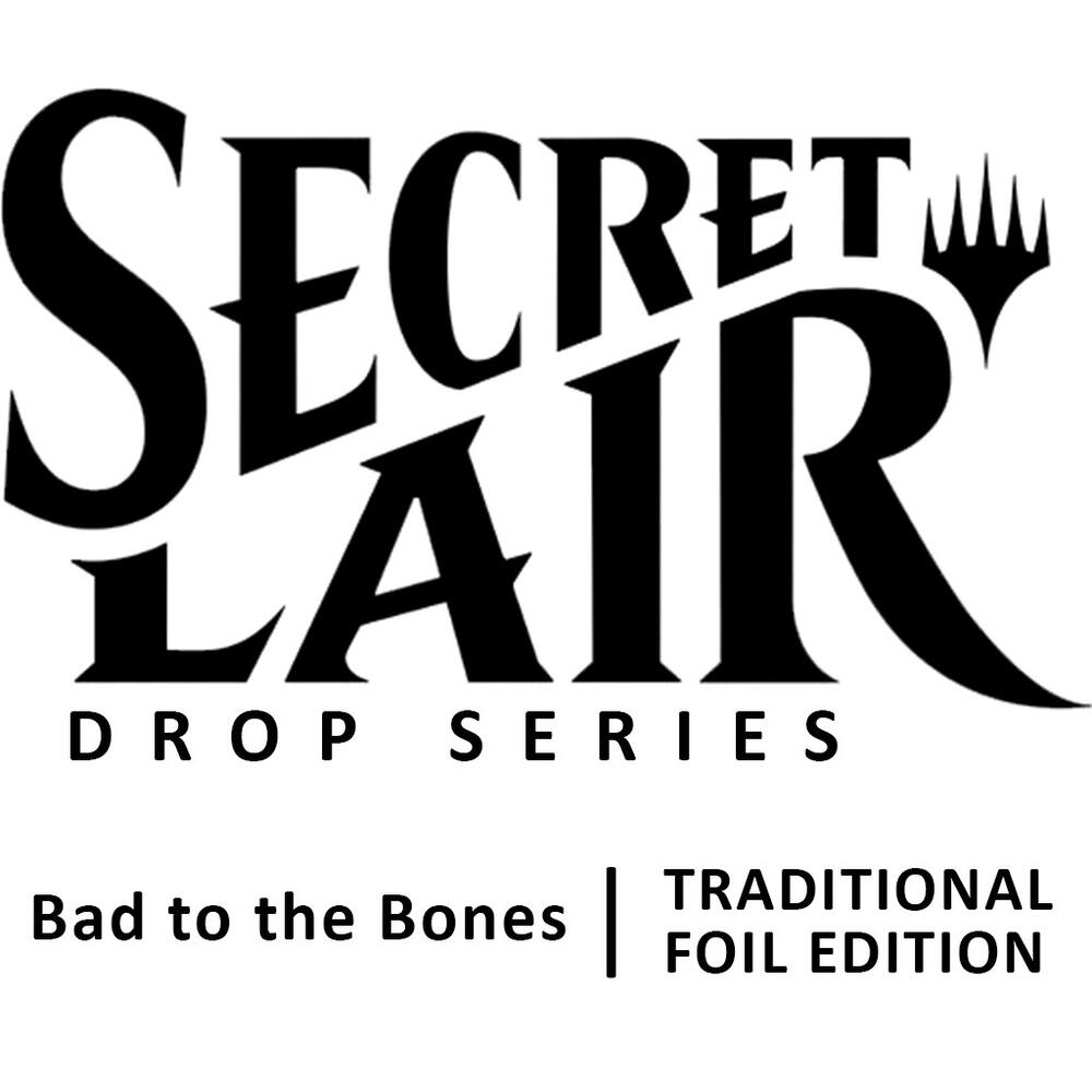 Secret Lair Drop Bad to the Bones Foil