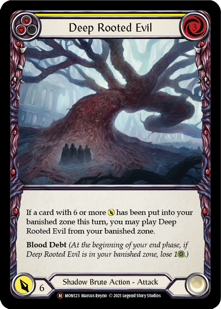 Deep Rooted Evil (Yellow)