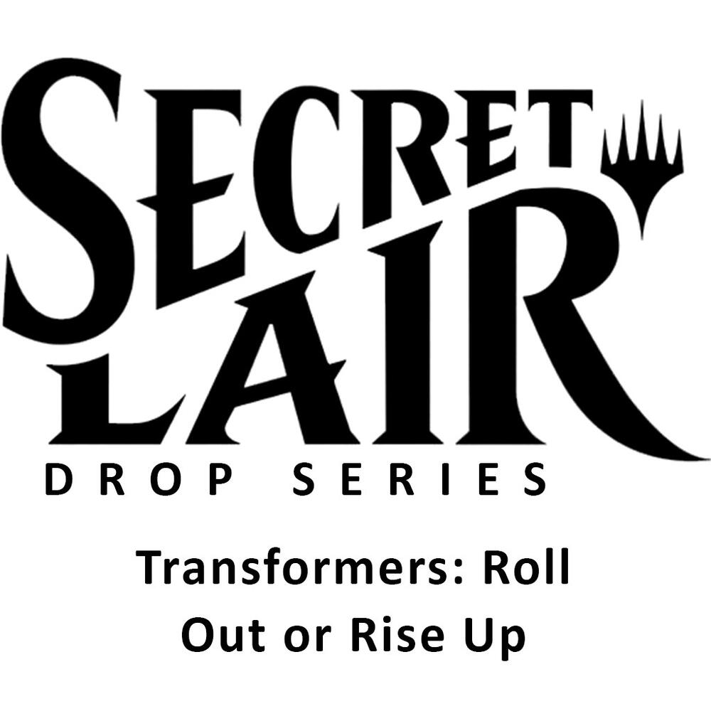 Secret Lair Drop Transformers Roll Out or Rise Up