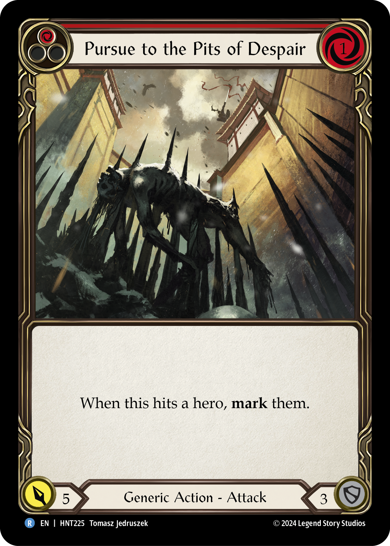 Pursue to the Pits of Despair (Red)