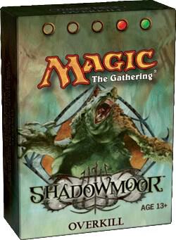 Shadowmoor Theme Deck Overkill